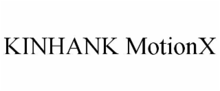 kinhank motionx