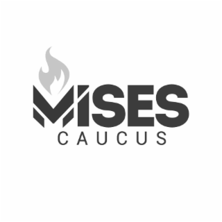 mises caucus