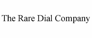 the rare dial company