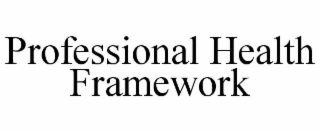 professional health framework