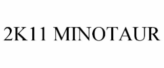 2k11 minotaur