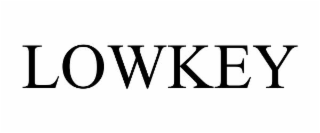 lowkey