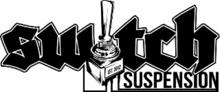 switch suspension