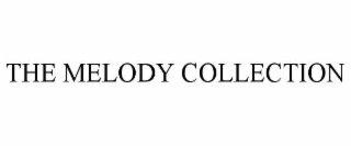 the melody collection