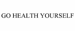 go health yourself