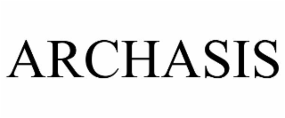 archasis
