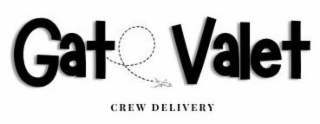 gate valet crew delivery