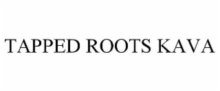 tapped roots kava