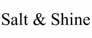 salt & shine