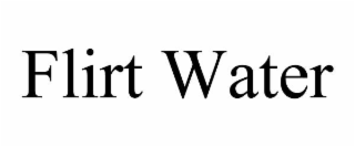 flirt water