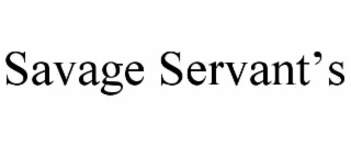 savage servant’s