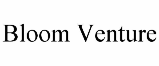 bloom venture