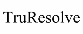 truresolve