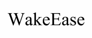 wakeease