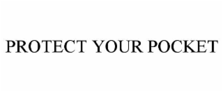 protect your pocket