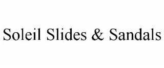 soleil slides & sandals