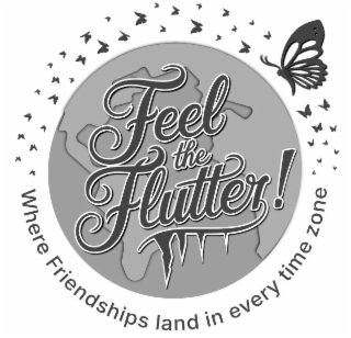 feel the flutter! where friendships land in every time zone