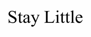 stay little