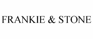 frankie & stone