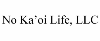 no ka’oi life, llc