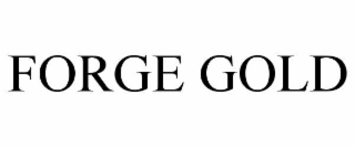 forge gold