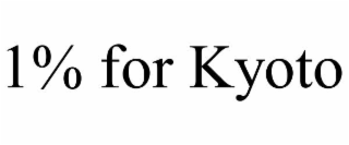 1% for kyoto