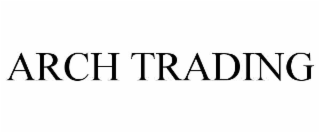 arch trading