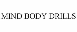 mind body drills