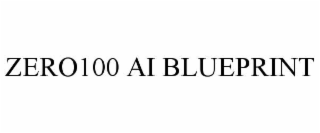 zero100 ai blueprint
