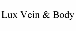 lux vein & body