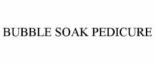 bubble soak pedicure