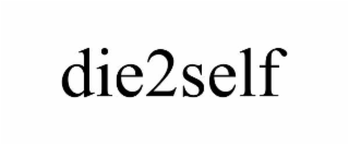 die2self