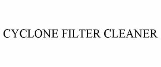 cyclone filter cleaner