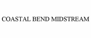 coastal bend midstream