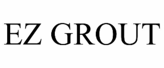 ez grout