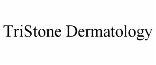 tristone dermatology