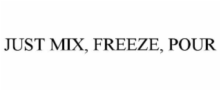 just mix, freeze, pour