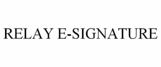 relay e-signature