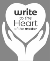 write to the heart of the matter