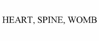 heart, spine, womb
