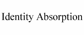 identity absorption