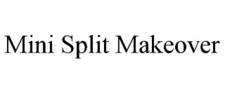 mini split makeover