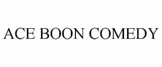 ace boon comedy