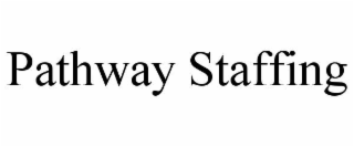 pathway staffing