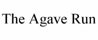 the agave run