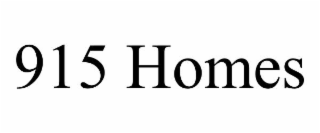 915 homes