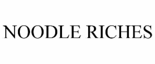 noodle riches