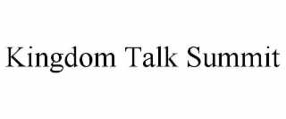 kingdom talk summit