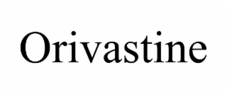 orivastine