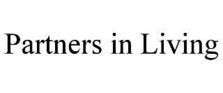 partners in living